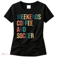 Weekends Coffee And Soccer Women's T-Shirt thumb 0
