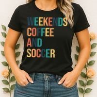 Weekends Coffee And Soccer Women's T-Shirt thumb 2