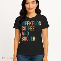 Weekends Coffee And Soccer Women's T-Shirt thumb 4