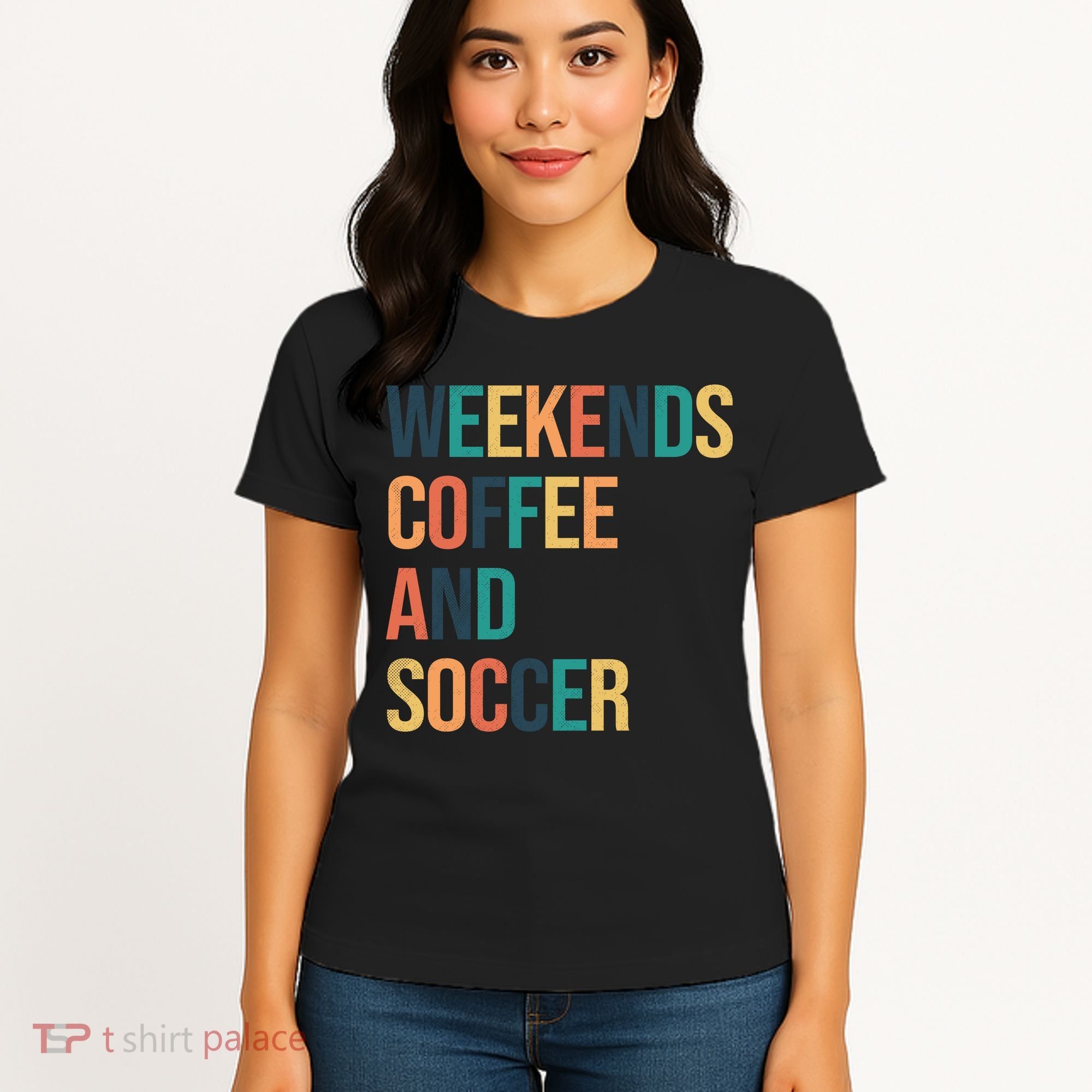 Weekends Coffee And Soccer Women's T-Shirt