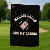 Walkie Calls Are My Cardio Special Education Teacher Golf Towel thumb 1