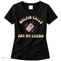 Walkie Calls Are My Cardio Special Education Teacher Women's T-Shirt thumb 0