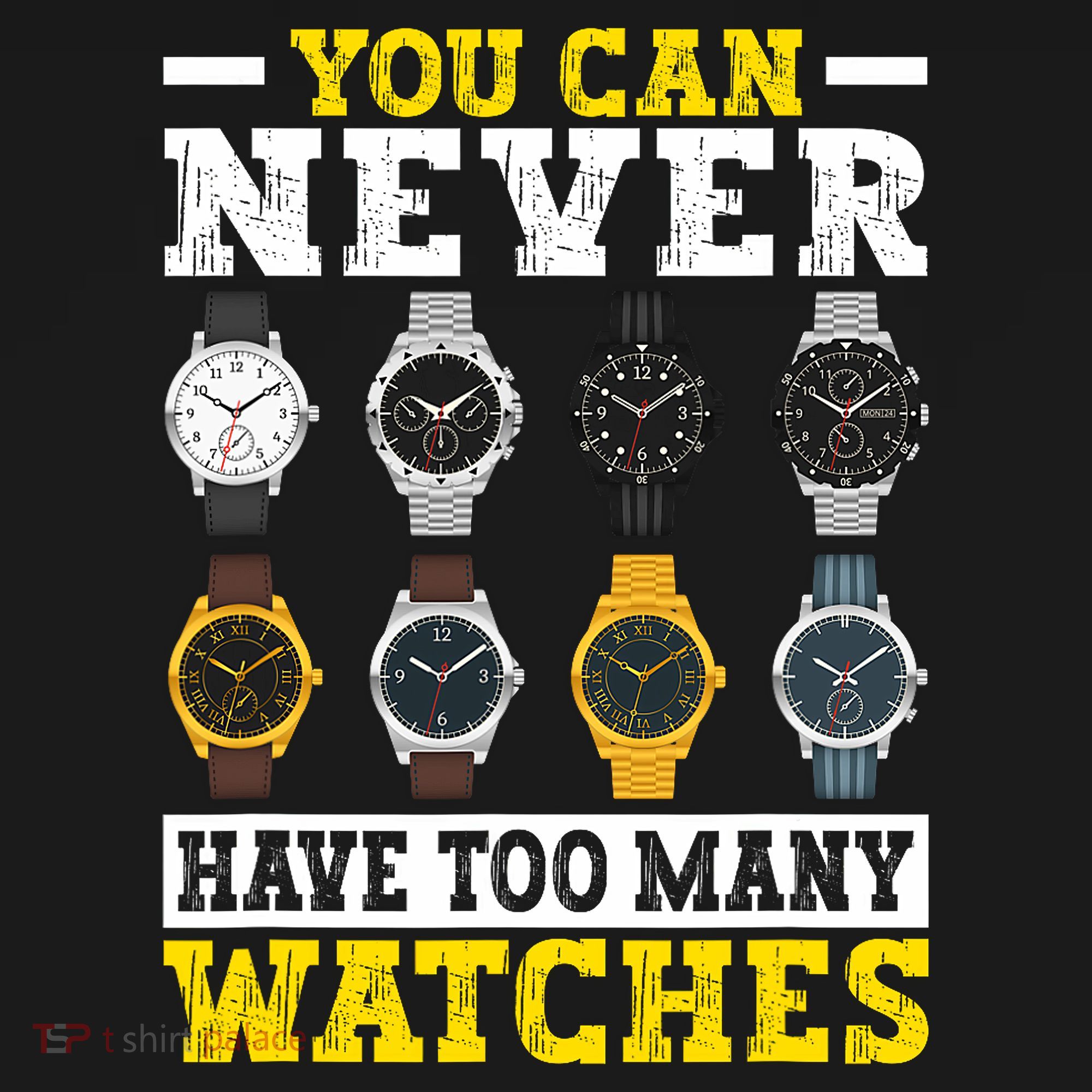 Watches Collector Addict Enthusiast Horologist T-Shirt