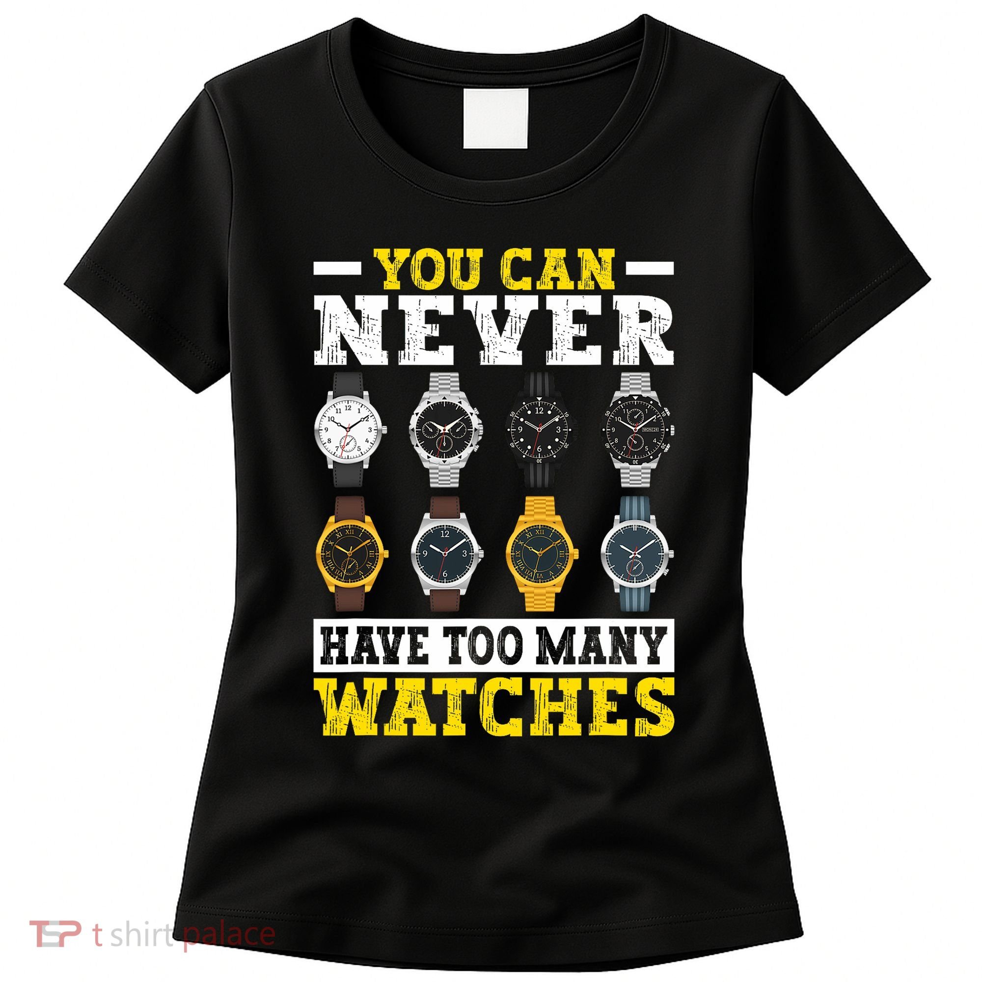 Watches Collector Addict Enthusiast Horologist Women's T-Shirt
