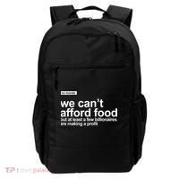 We Cant Afford Food Political Statement Backpack thumb 0