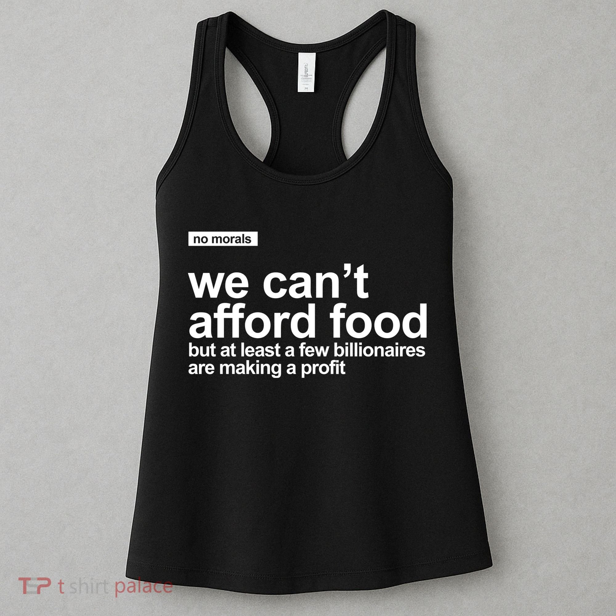 We Cant Afford Food Political Statement Women's Tank Top