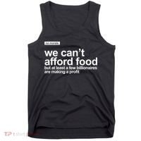 We Cant Afford Food Political Statement Tank Top thumb 0