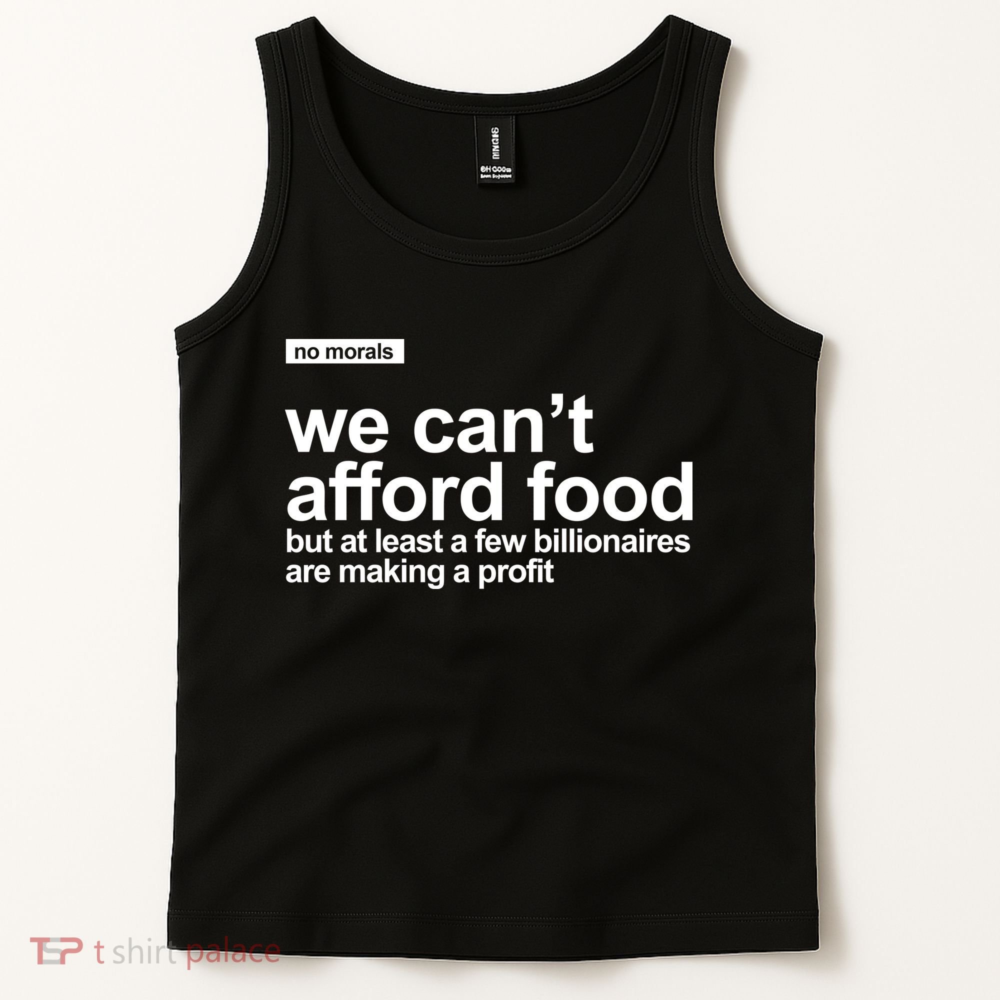 We Cant Afford Food Political Statement Tank Top