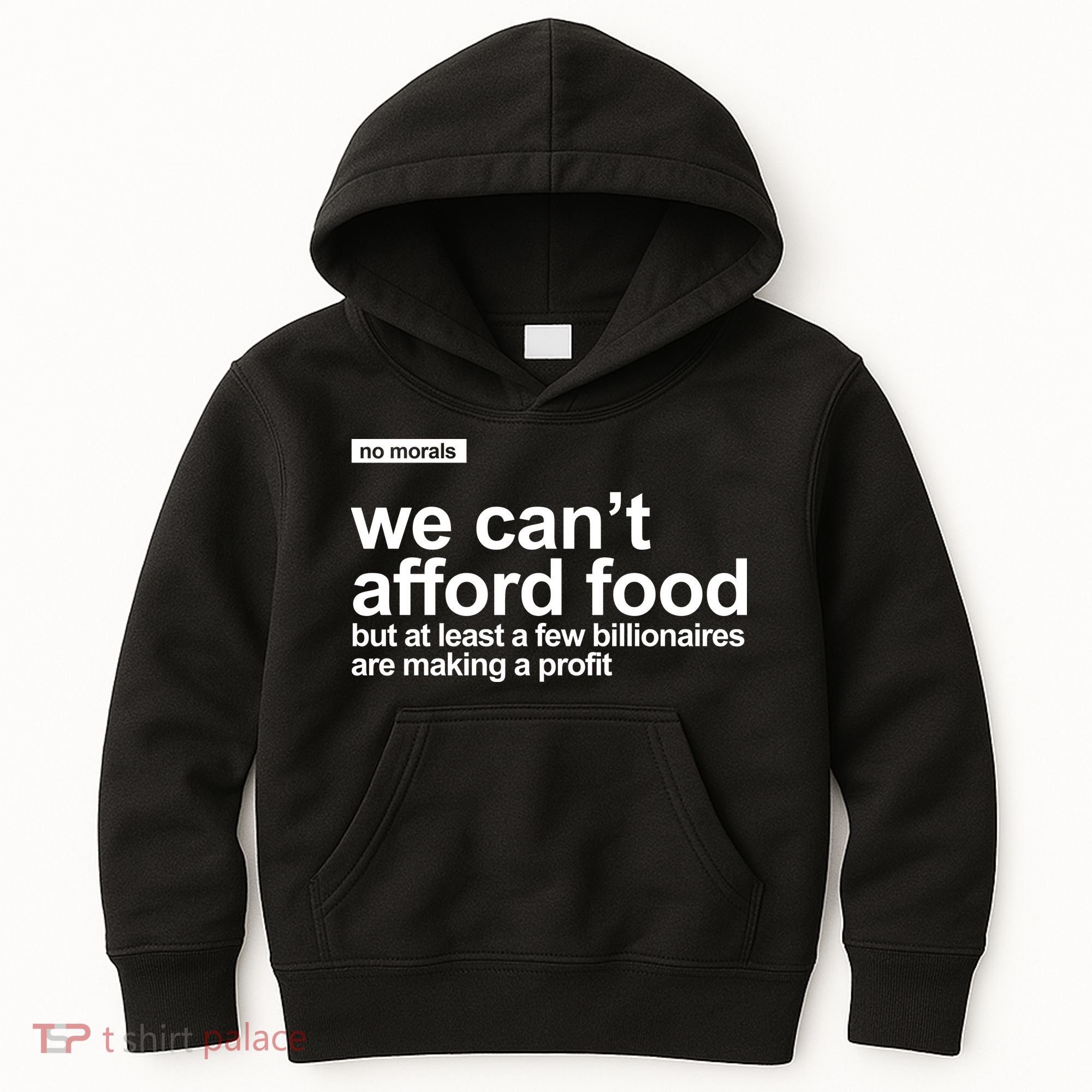 We Cant Afford Food Political Statement Kids Hoodie