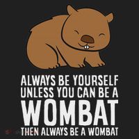 Wombat Costume Always Be Yourself Unless You Can Be A Wombat Tumbler thumb 3