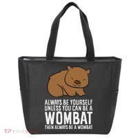 Wombat Costume Always Be Yourself Unless You Can Be A Wombat Tote Bag thumb 0