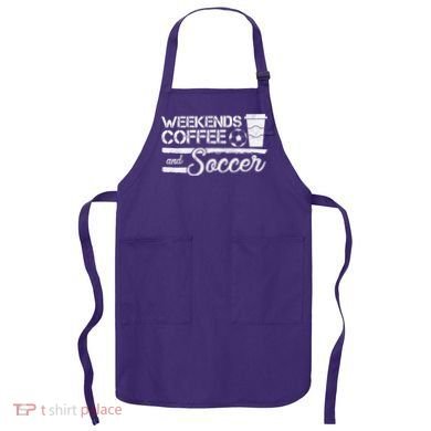 Weekends Coffee And Soccer Apron