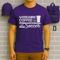 Weekends Coffee And Soccer T-Shirt thumb 6