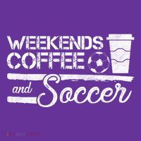 Weekends Coffee And Soccer Button thumb 1