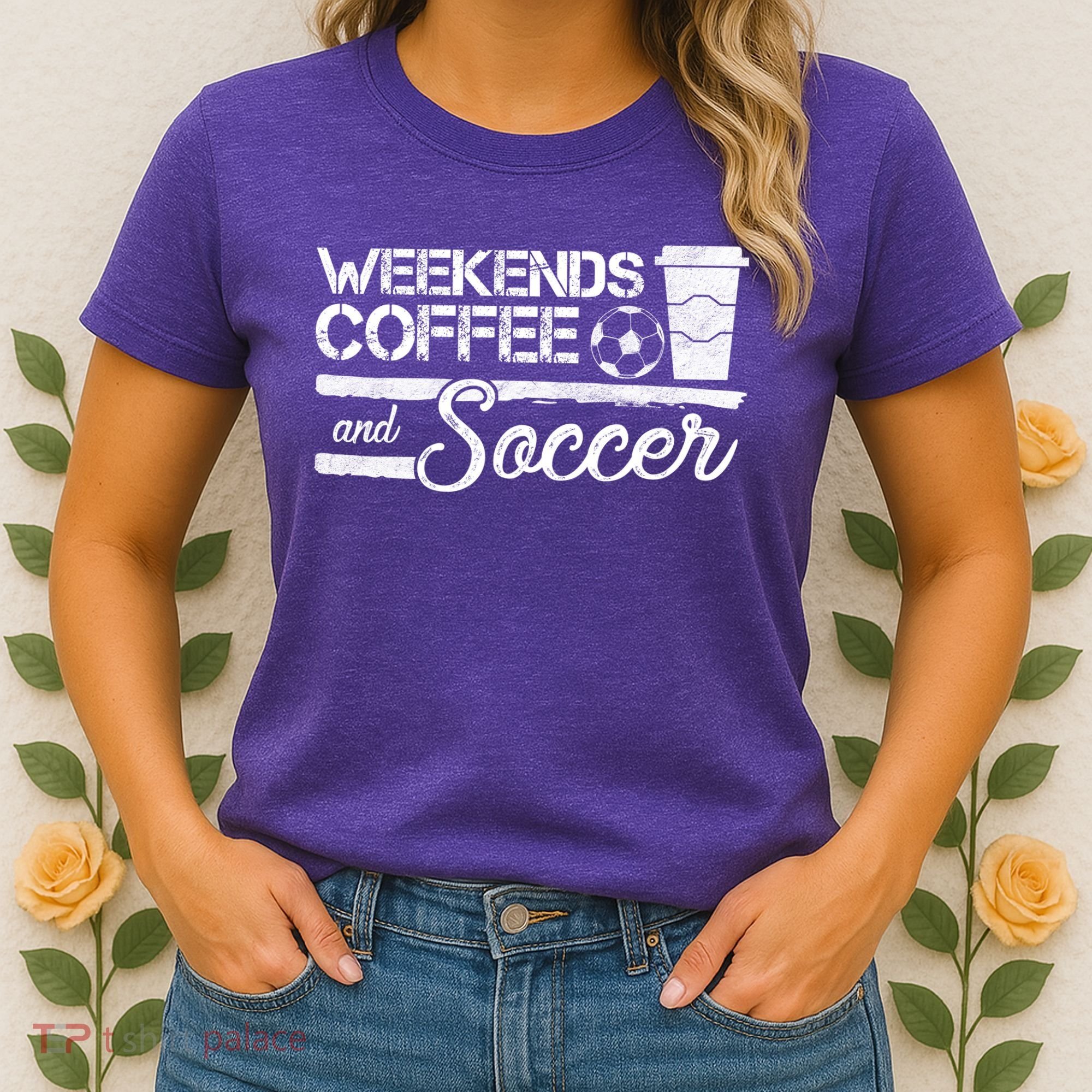 Weekends Coffee And Soccer Women's T-Shirt