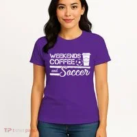 Weekends Coffee And Soccer Women's T-Shirt thumb 4