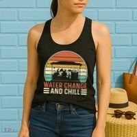Water Change And Chill Fish Tank Lover Funny Aquarist Women's Tank Top thumb 2
