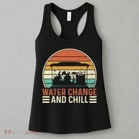 Water Change And Chill Fish Tank Lover Funny Aquarist Women's Tank Top thumb 3