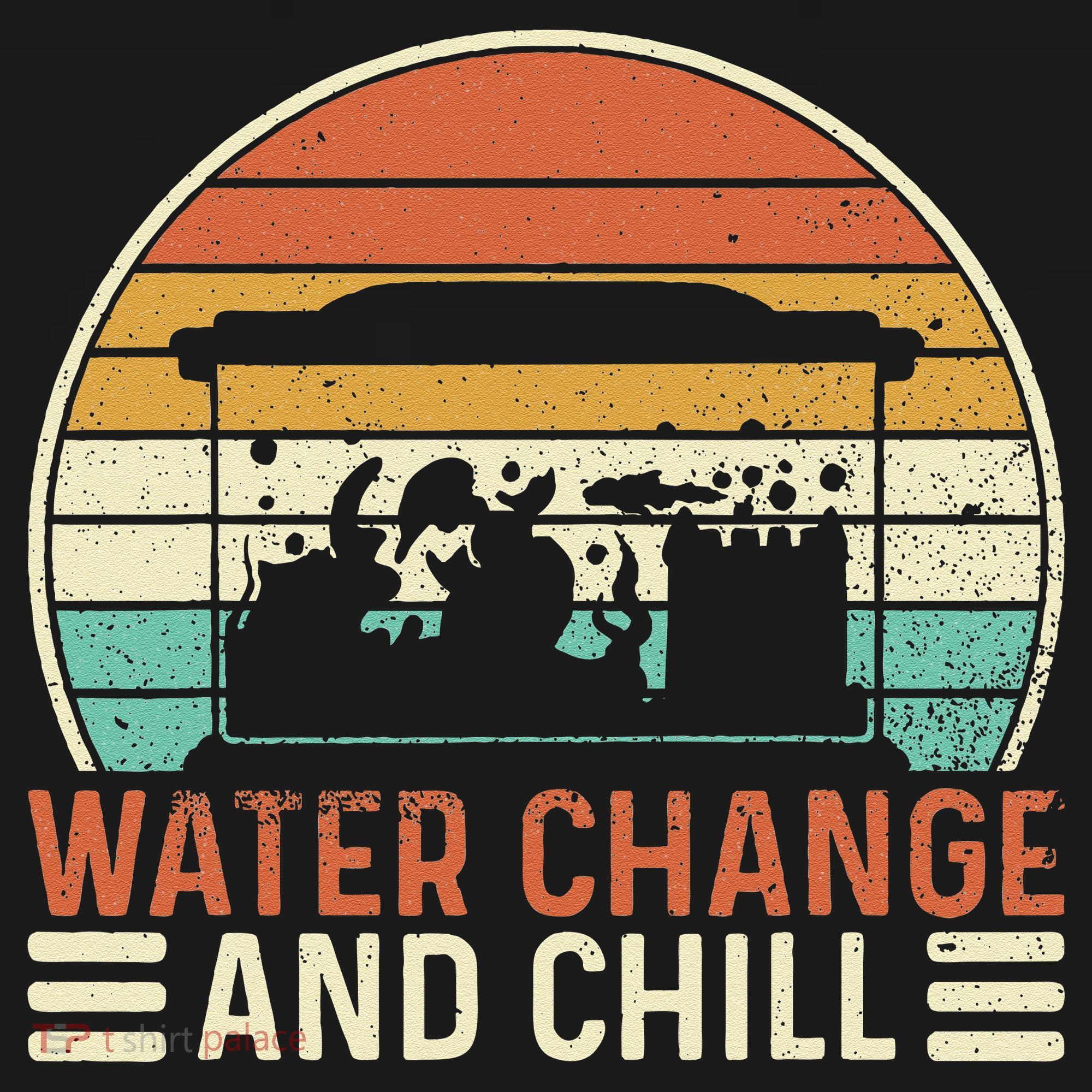 Water Change And Chill Fish Tank Lover Funny Aquarist Women's Tank Top