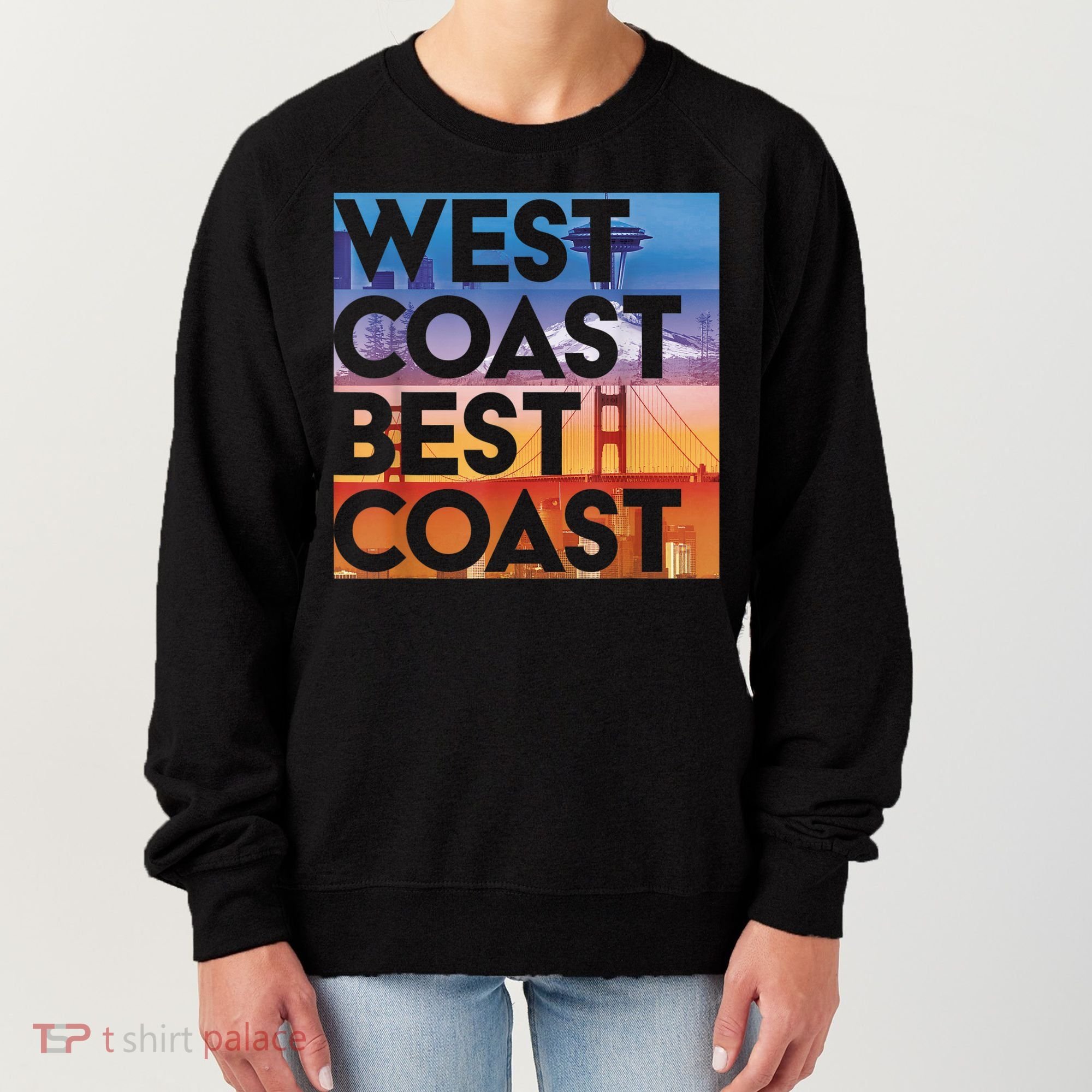 West Coast Best Coast | SEA/PO/SF/LA Graphic Women's Sweatshirt