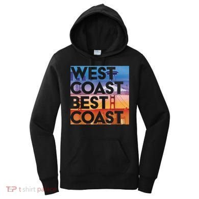 West Coast Best Coast | SEA/PO/SF/LA Graphic Women's Hoodie