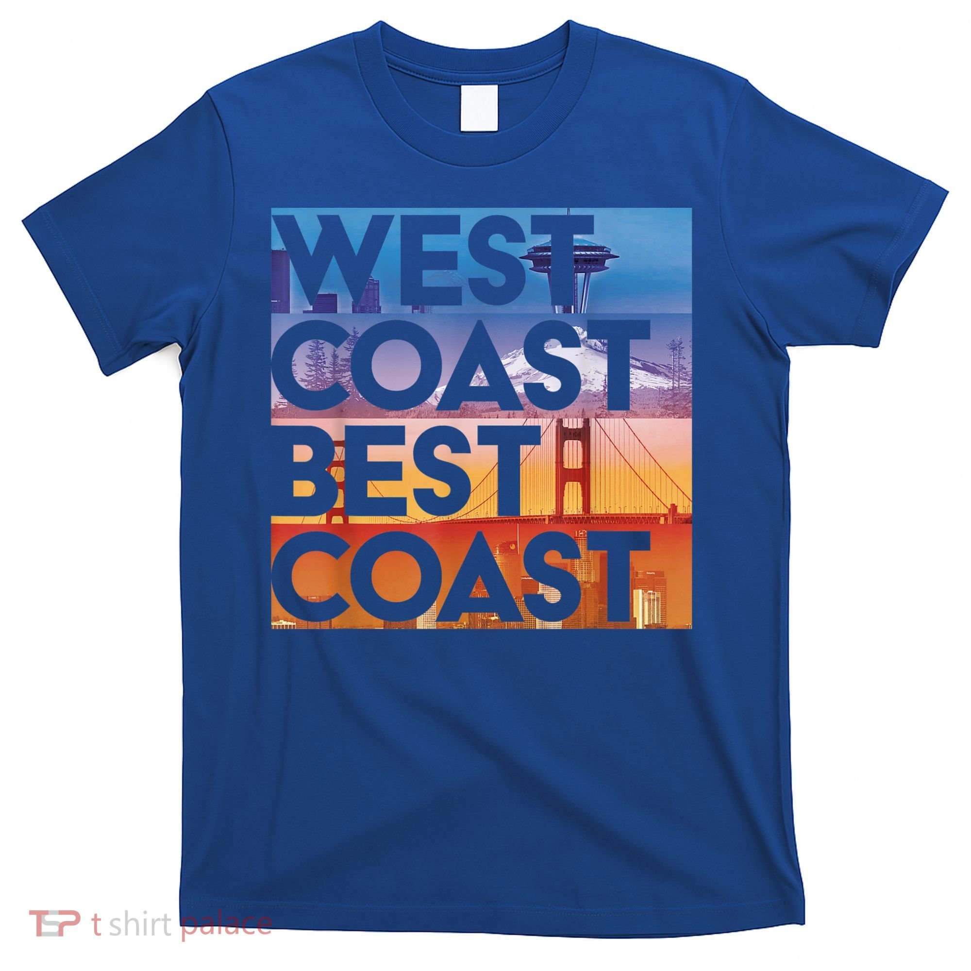 West Coast Best Coast | SEA/PO/SF/LA Graphic T-Shirt