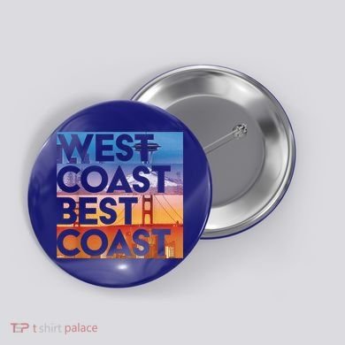 West Coast Best Coast | SEA/PO/SF/LA Graphic Button