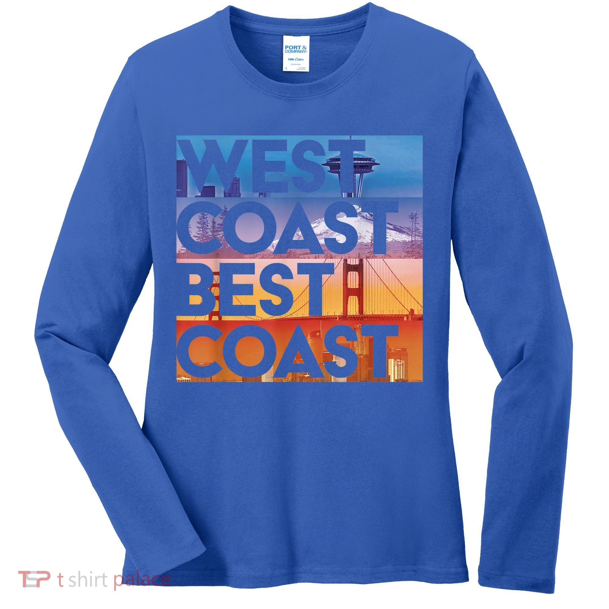 West Coast Best Coast | SEA/PO/SF/LA Graphic Women's Long Sleeve Shirt