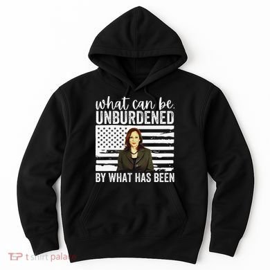 What Can Be Unburdened By What Has Been Cool Hoodie