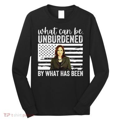 What Can Be Unburdened By What Has Been Cool Long Sleeve Shirt