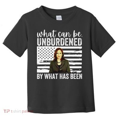 What Can Be Unburdened By What Has Been Cool Toddler T-Shirt
