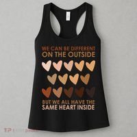 We Can Be Different On The Outside But We All Have The Same Heart Black History Women's Tank Top thumb 3