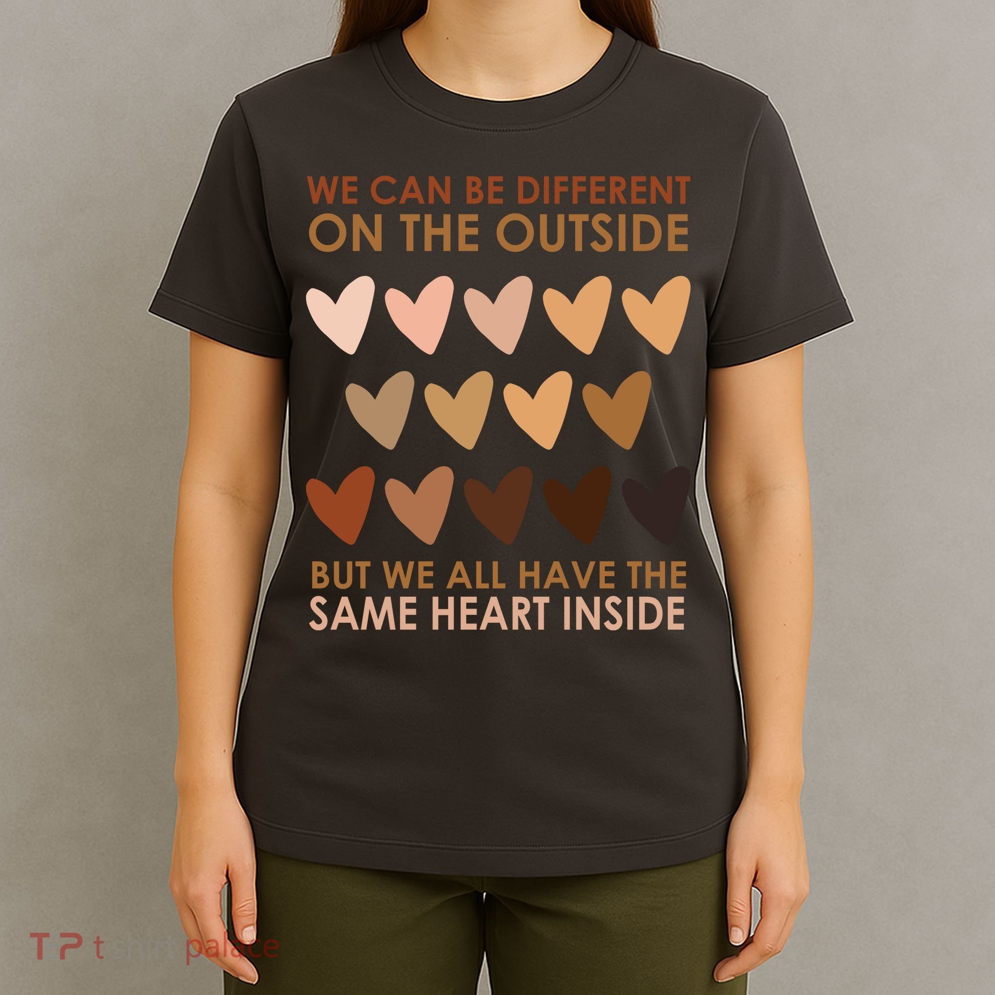 We Can Be Different On The Outside But We All Have The Same Heart Black History T-Shirt