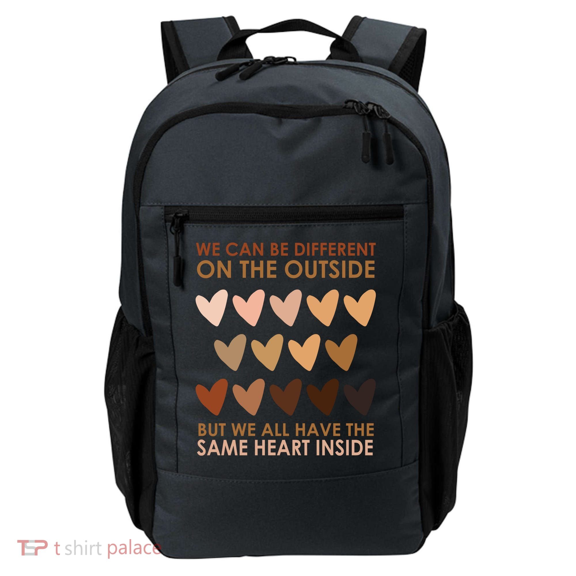 We Can Be Different On The Outside But We All Have The Same Heart Black History Backpack