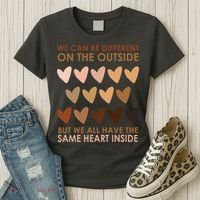 We Can Be Different On The Outside But We All Have The Same Heart Black History Women's T-Shirt thumb 3