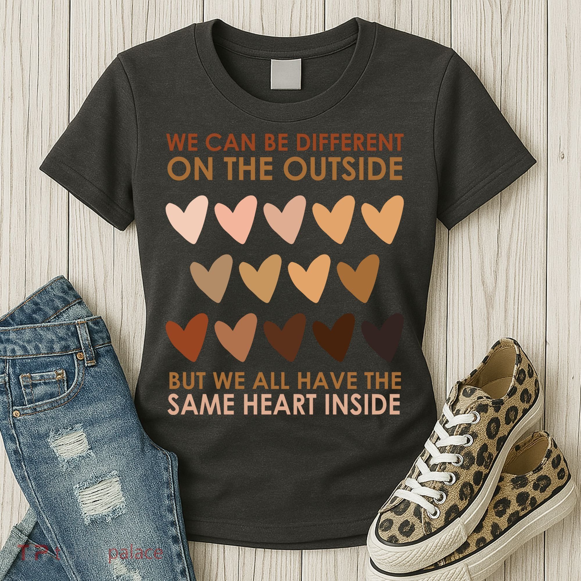 We Can Be Different On The Outside But We All Have The Same Heart Black History Women's T-Shirt