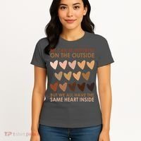We Can Be Different On The Outside But We All Have The Same Heart Black History Women's T-Shirt thumb 4
