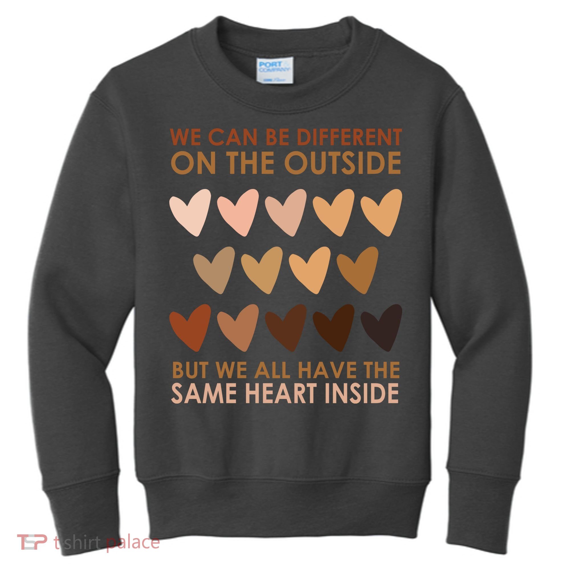 We Can Be Different On The Outside But We All Have The Same Heart Black History Kids Sweatshirt