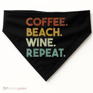 Womens Coffee Beach Wine Repeat Funny Retro Beach USA-Made Doggie Bandana