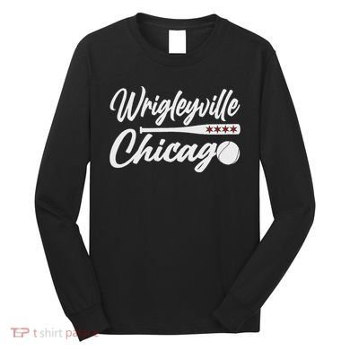 Wrigleyville Chicago Baseball American Long Sleeve Shirt