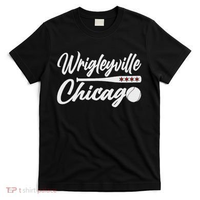 Wrigleyville Chicago Baseball American T-Shirt