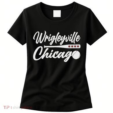 Wrigleyville Chicago Baseball American Women's T-Shirt