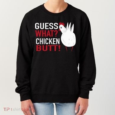 White Chicken Butt! Funny Design  Women's Sweatshirt