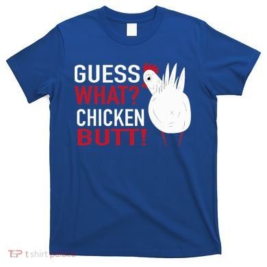 White Chicken Butt! Funny Design  T-Shirt