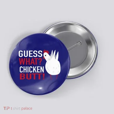 White Chicken Butt! Funny Design  Button