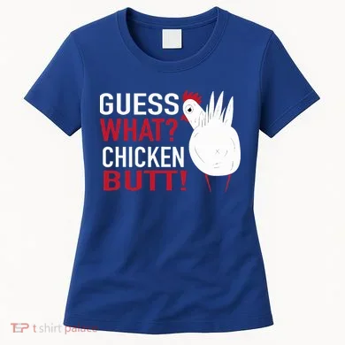 White Chicken Butt! Funny Design Women's T-Shirt