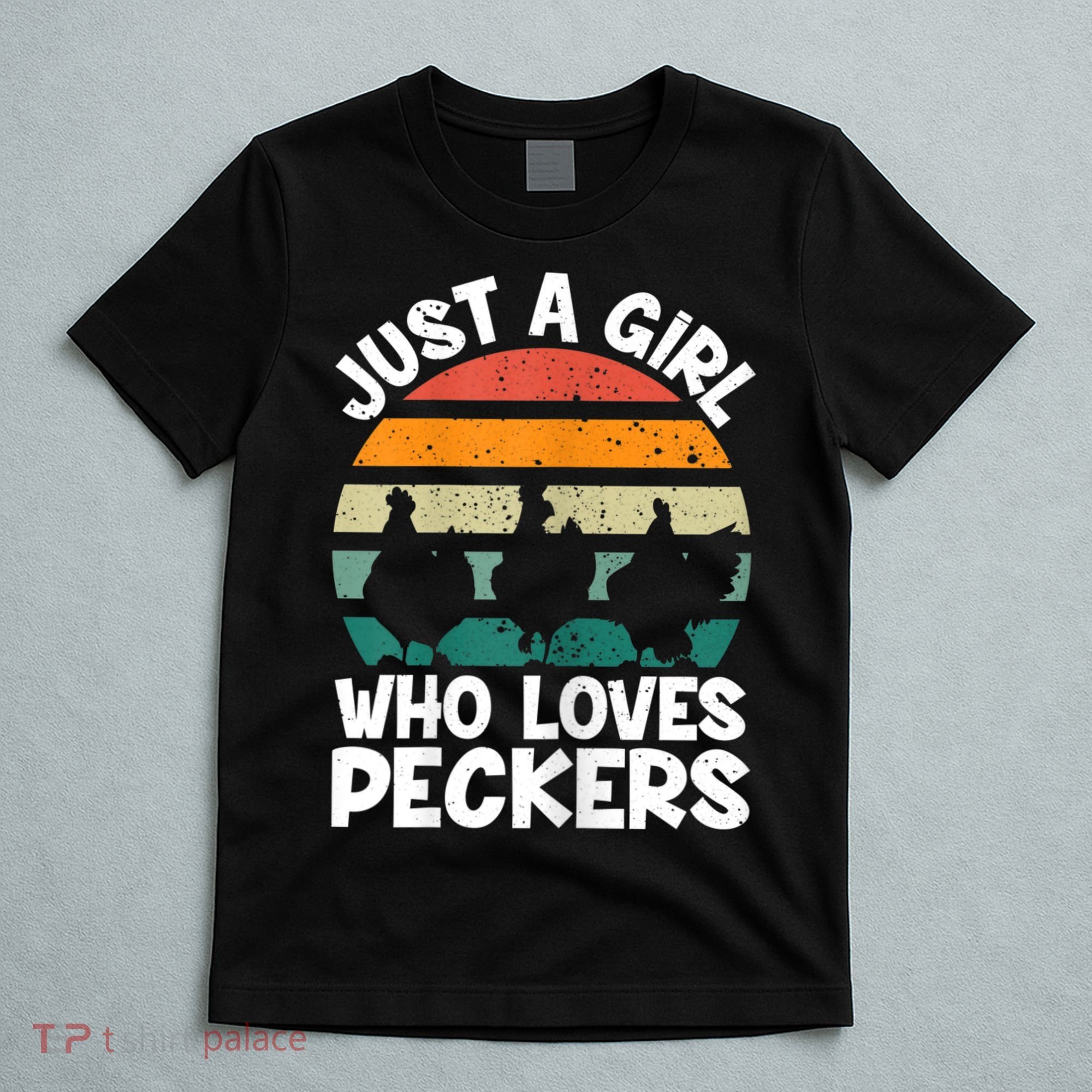 Womens Chicken Butt A Girl Who Loves Peckers Chicken T-Shirt