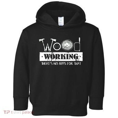 Woodworking Carving Carpenter Joiner Cabinet Woodworker Toddler Hoodie