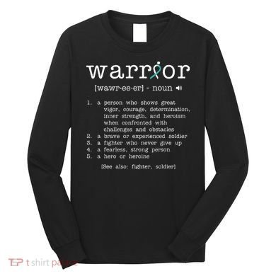 Warror Cervical Cancer Awareness Item Cervical Cancer Long Sleeve Shirt