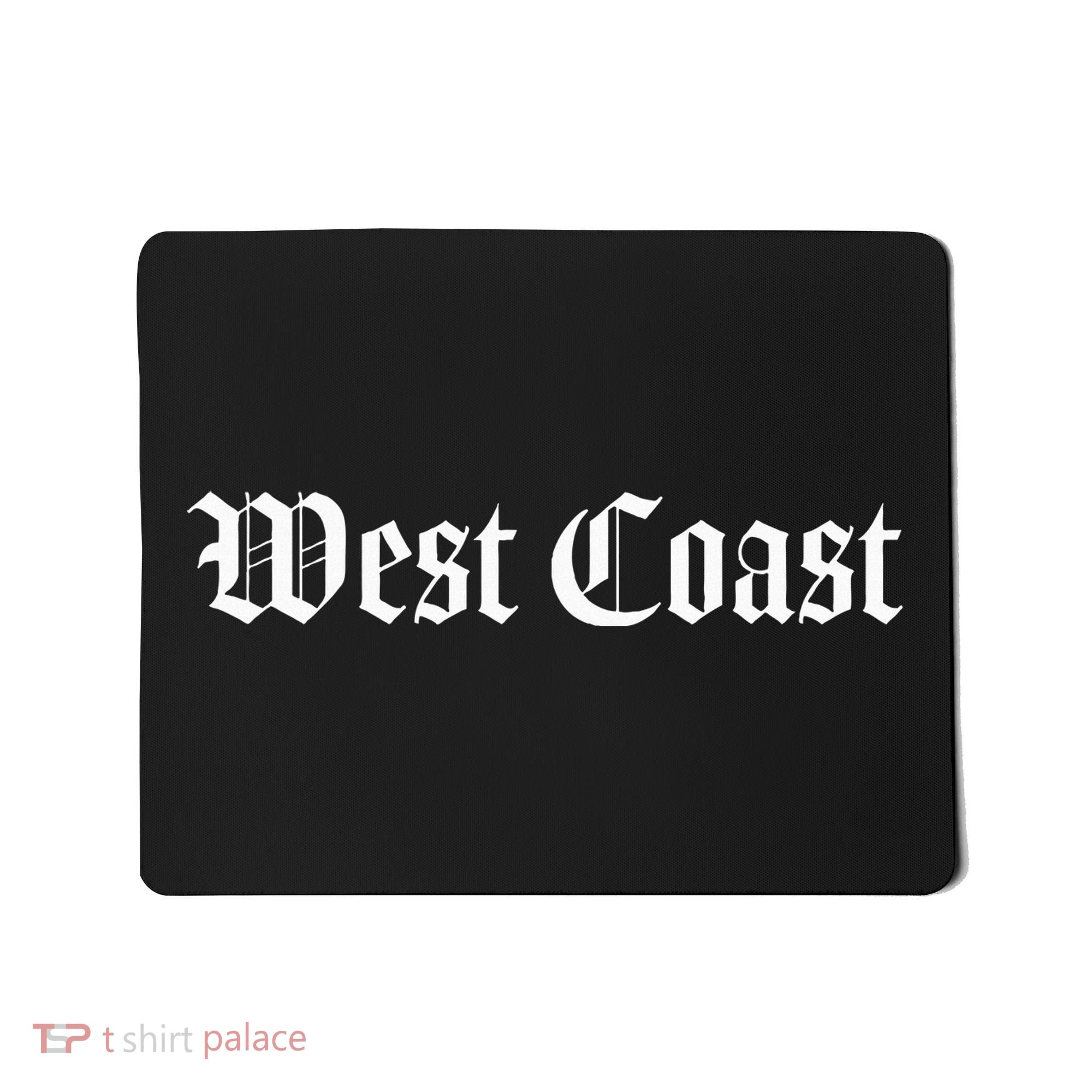 West Coast California Hip Hop Rap West Side Mousepad